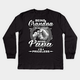 Being Grandpa Is An Honor Being Papa Is Priceless Funny Father's Day Gifts Kids Long Sleeve T-Shirt